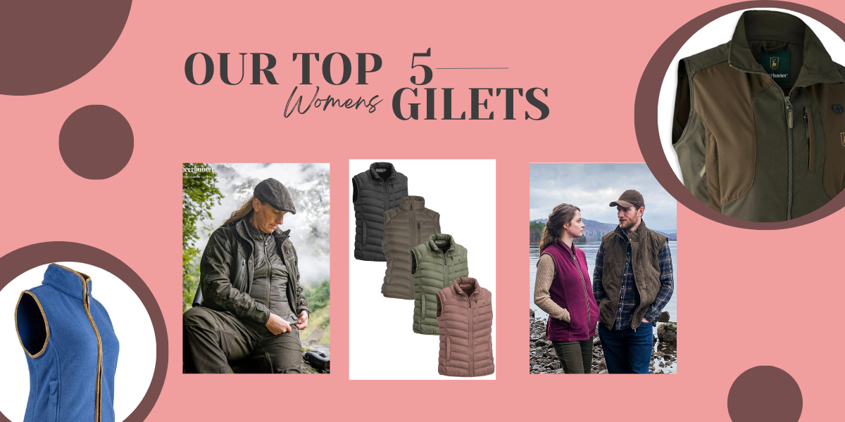 Our Top Five Women's Gilets