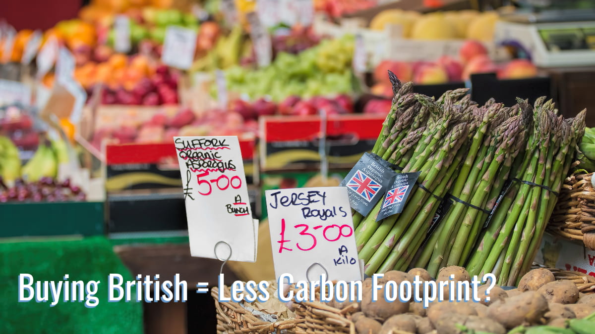 Does Buying British Really Reduce Your Carbon Footprint?
