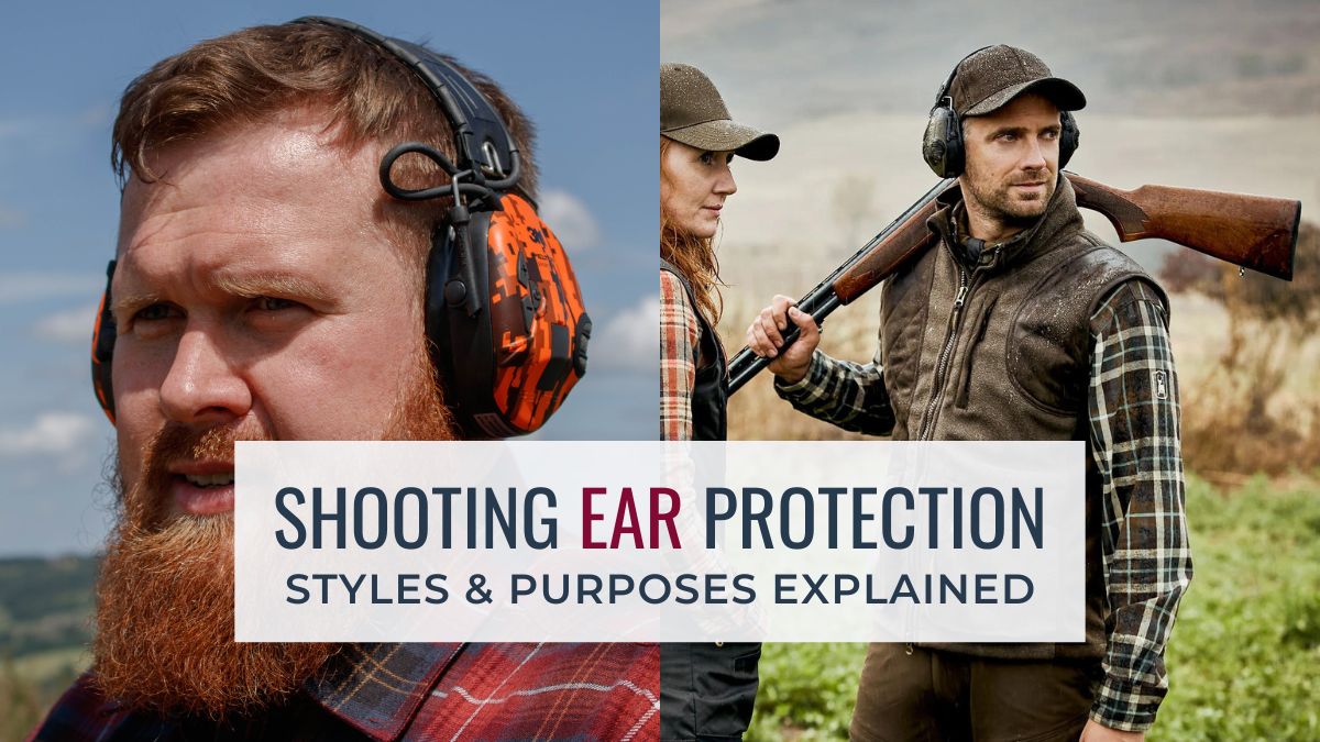 Shooting Ear Protection Explained - Different Styles and Purposes