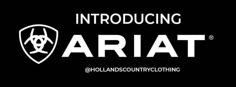 Introducing Ariat at Holland's Country Clothing