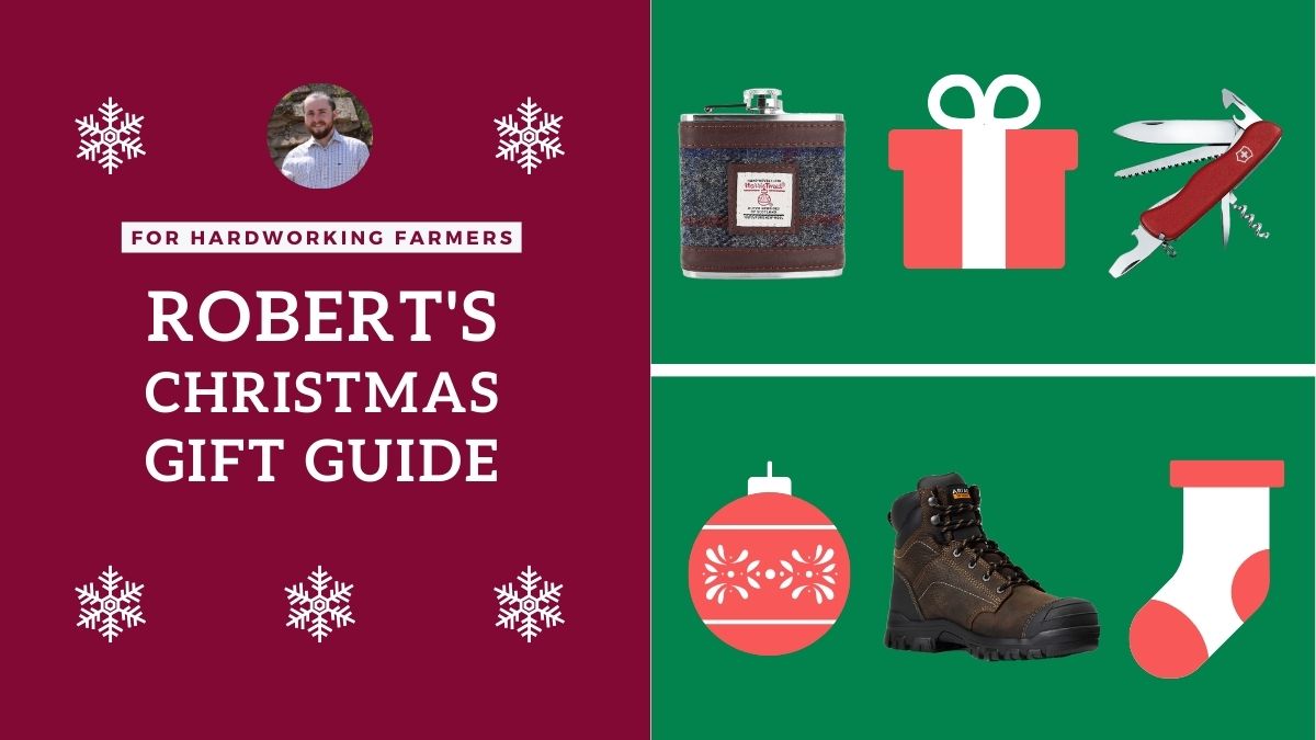 Robert's Christmas Gift Guide for Hardworking Farmers