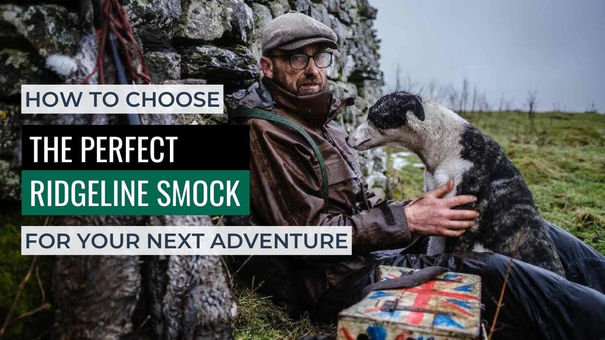 How to Choose the Perfect Ridgeline Smock for Your Next Adventure