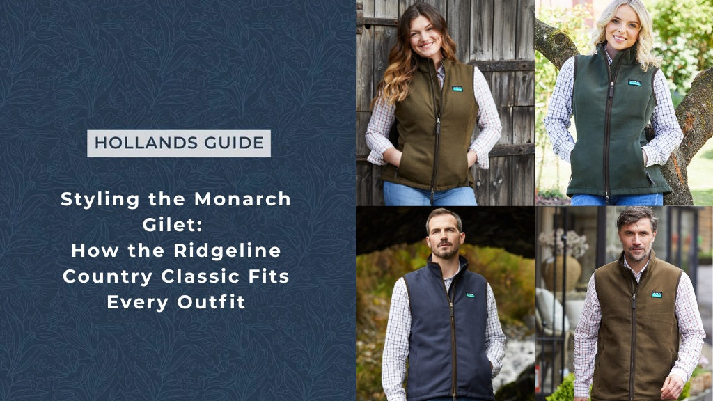 Styling the Monarch Gilet: How the Ridgeline Country Classic Fits Every Outfit