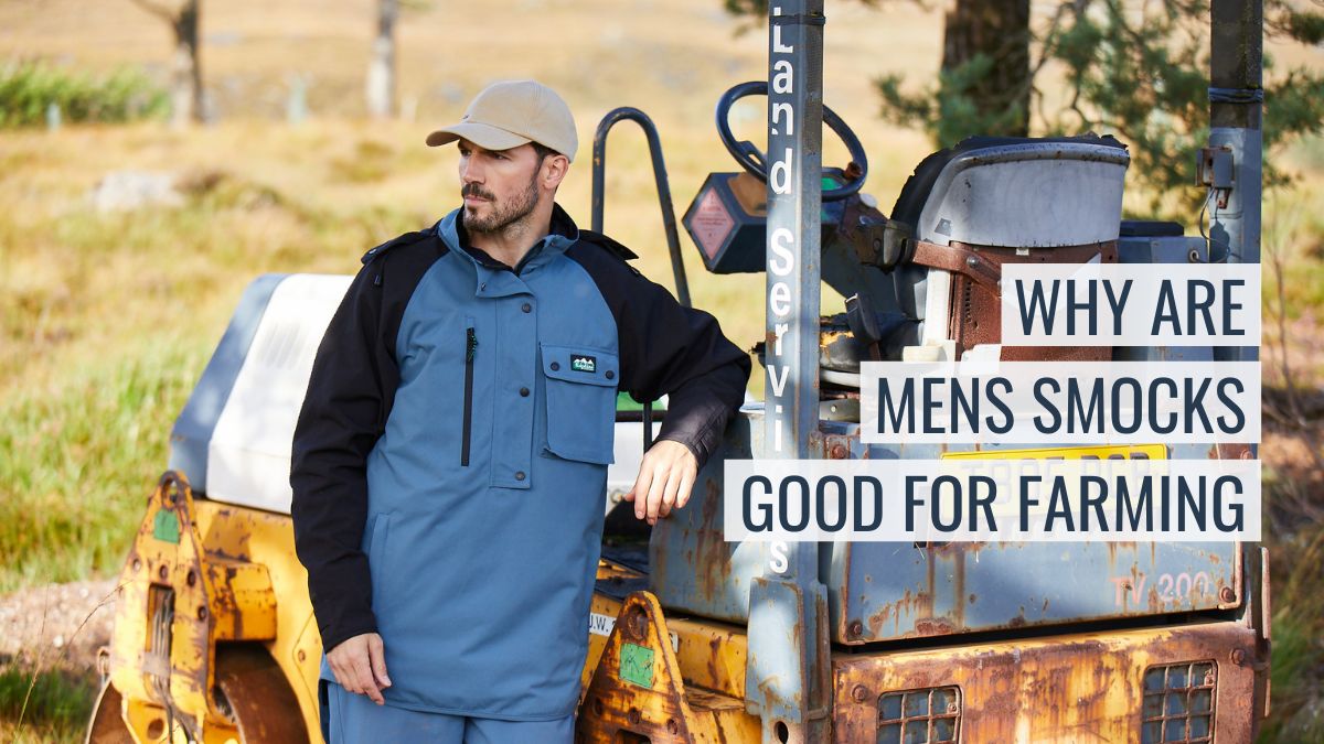 Why are Mens Smocks Good for Farming?