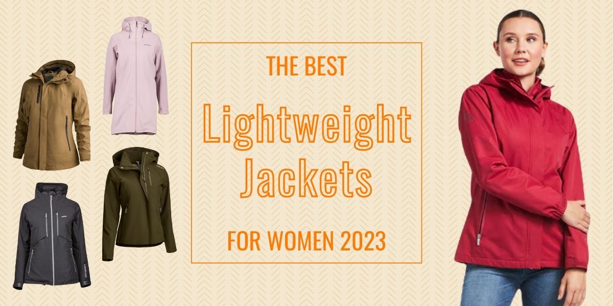 The best lightweight jackets for Women 2023